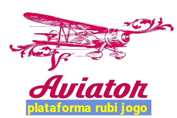 plataforma rubi jogo